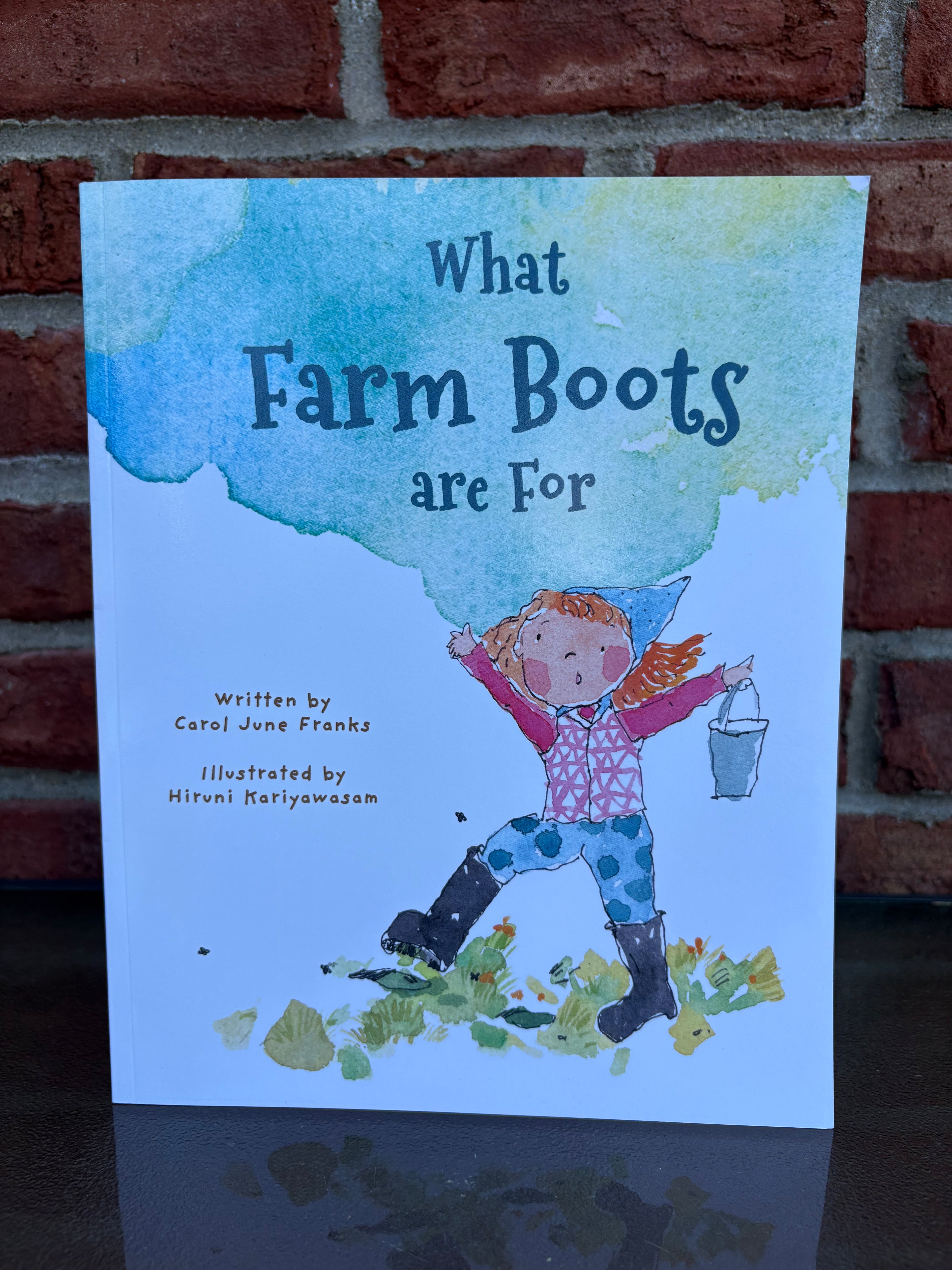 What Farm Boots are For PAPERBACK