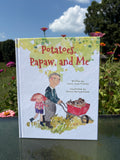 Potatoes, Papaw, and Me HARDCOVER