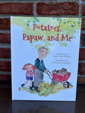 Potatoes, Papaw, and Me HARDCOVER