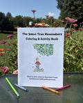 The Silent Tree Remembers Coloring & Activity Book